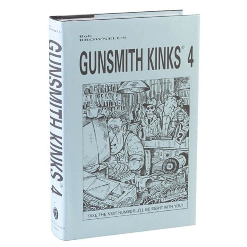 Brownells Volume IV Gunsmith Kinks Book