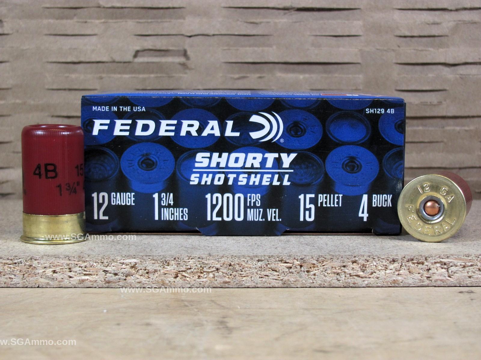 10 Round Box – 12 Gauge 1 3/4 Inch 15 Pellet 4 Buck 1200 FPS Federal Shorty Shotshell Ammo – SH1294B