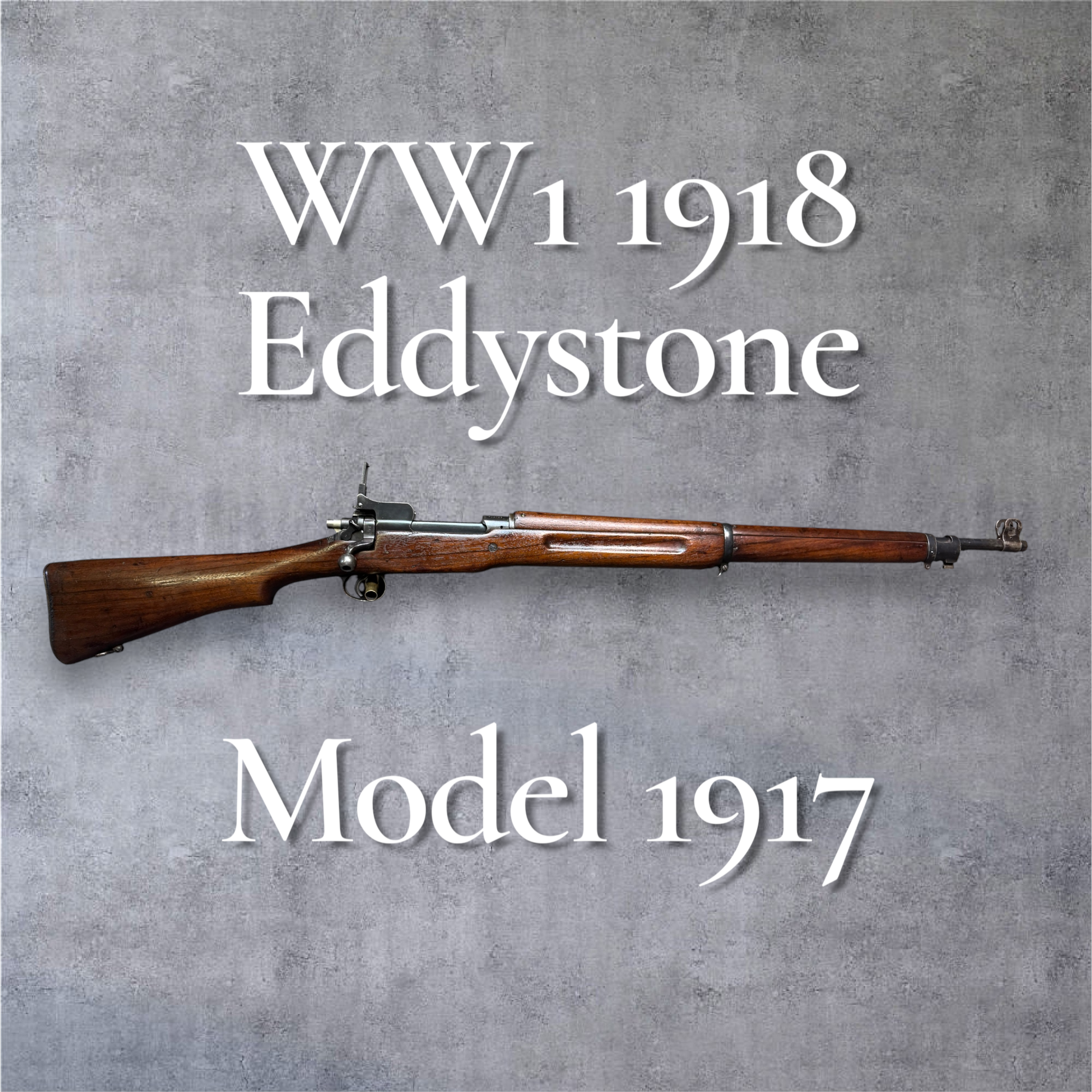 EDDYSTONE 1917 Model 1917 WW1 1918 US Rifle (Used)