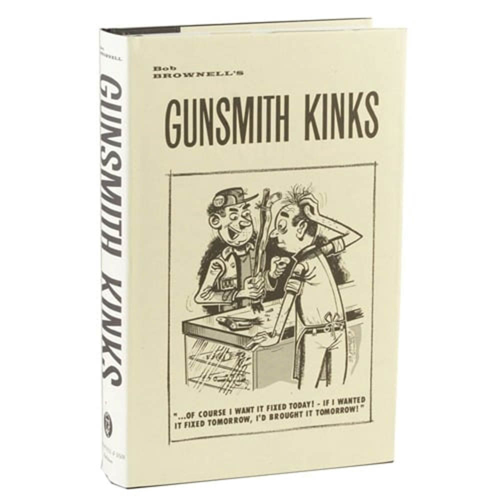 Brownells Volume I Gunsmith Kinks Book