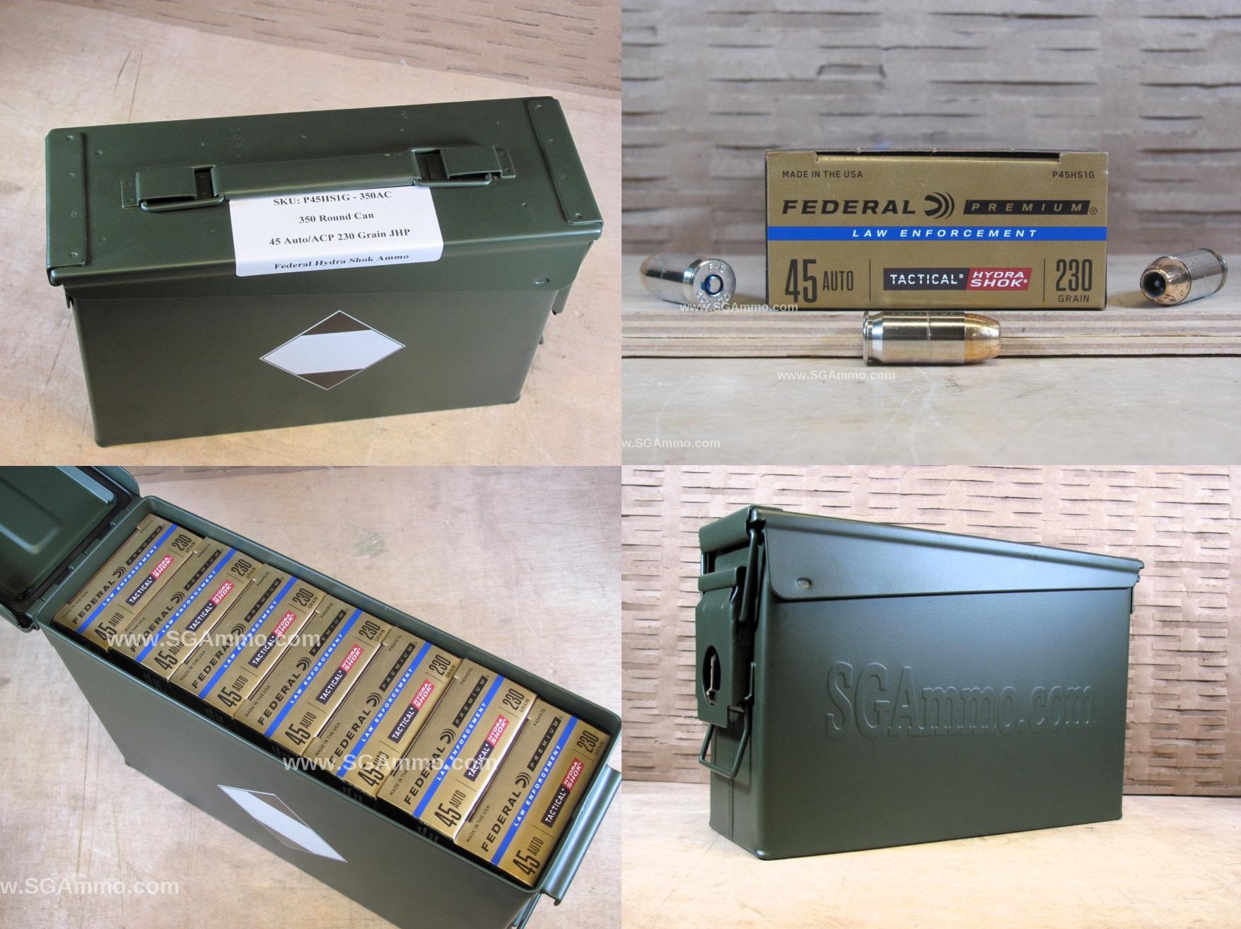 350 Round Can – 45 Auto / ACP Federal Hydrashok 230 Grain JHP Ammo – P45HS1G – Packed in M19A1 Canister