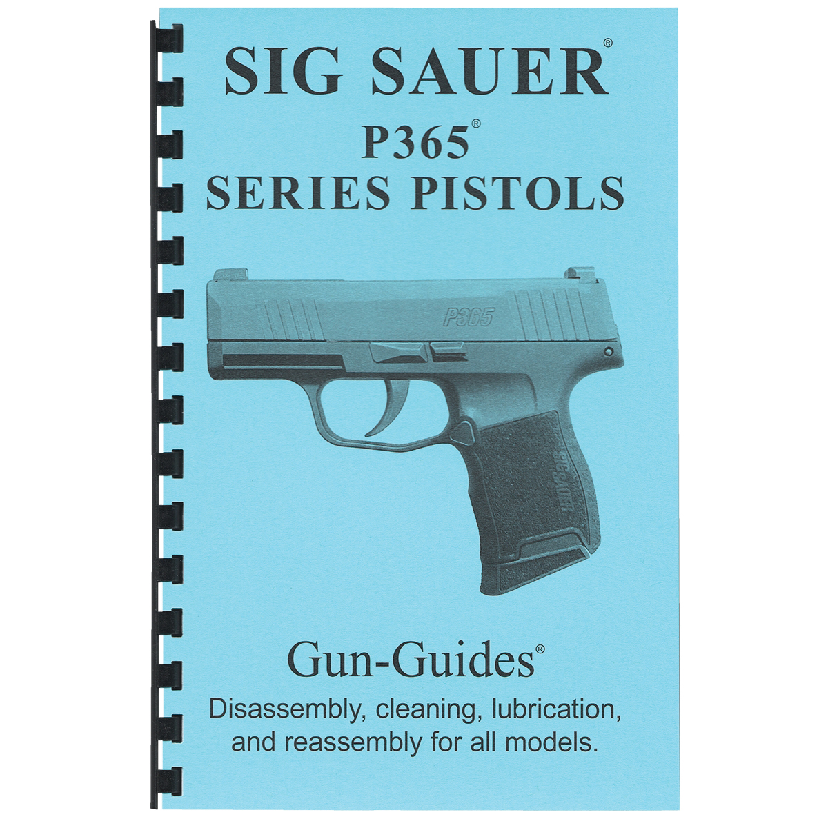 Gun-Guides Sig Sauer P365 Disassembly and Reassembly Guide