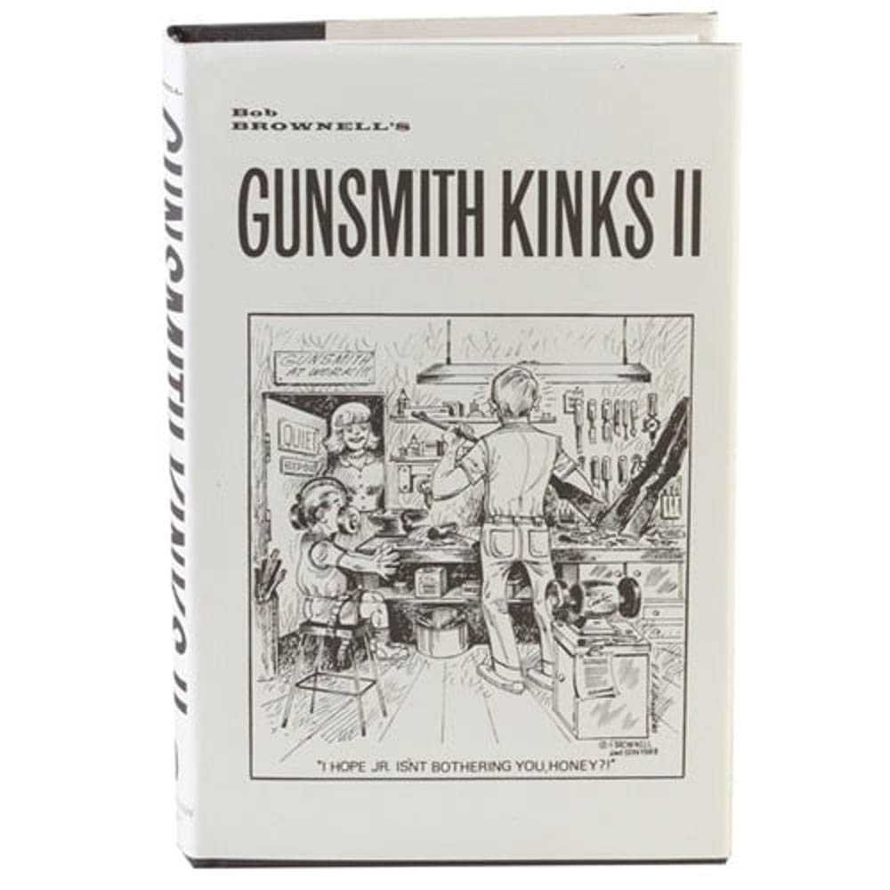 Brownells Gunsmith Kinks Volume II Book