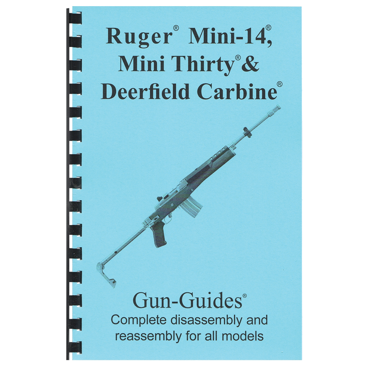 Gun-Guides Ruger Complete Mini-14/Mini-30/Deerfield Carbine Complete Guide