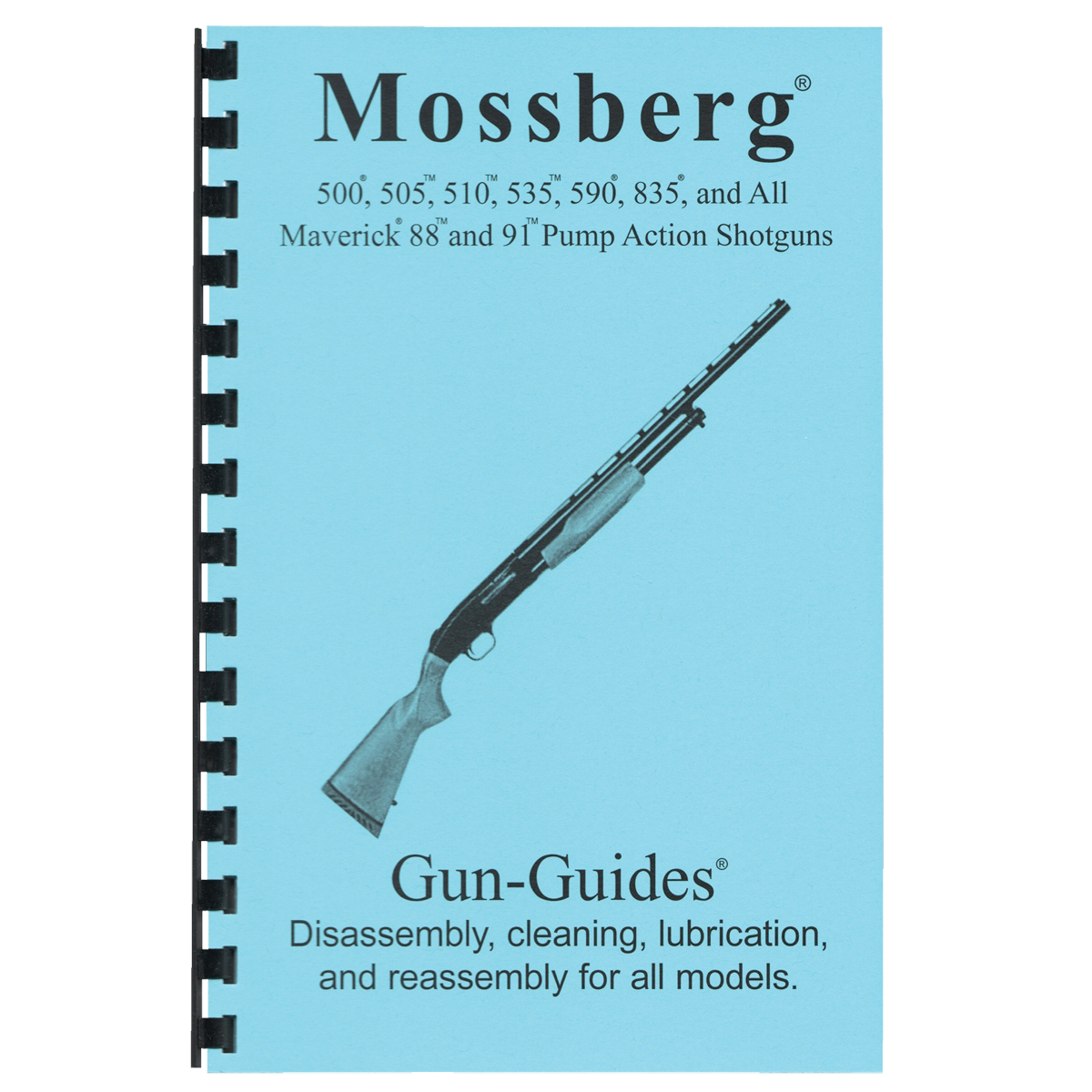 Gun-Guides Mossberg 500/535/590/835 Disassembly and Reassembly Guide