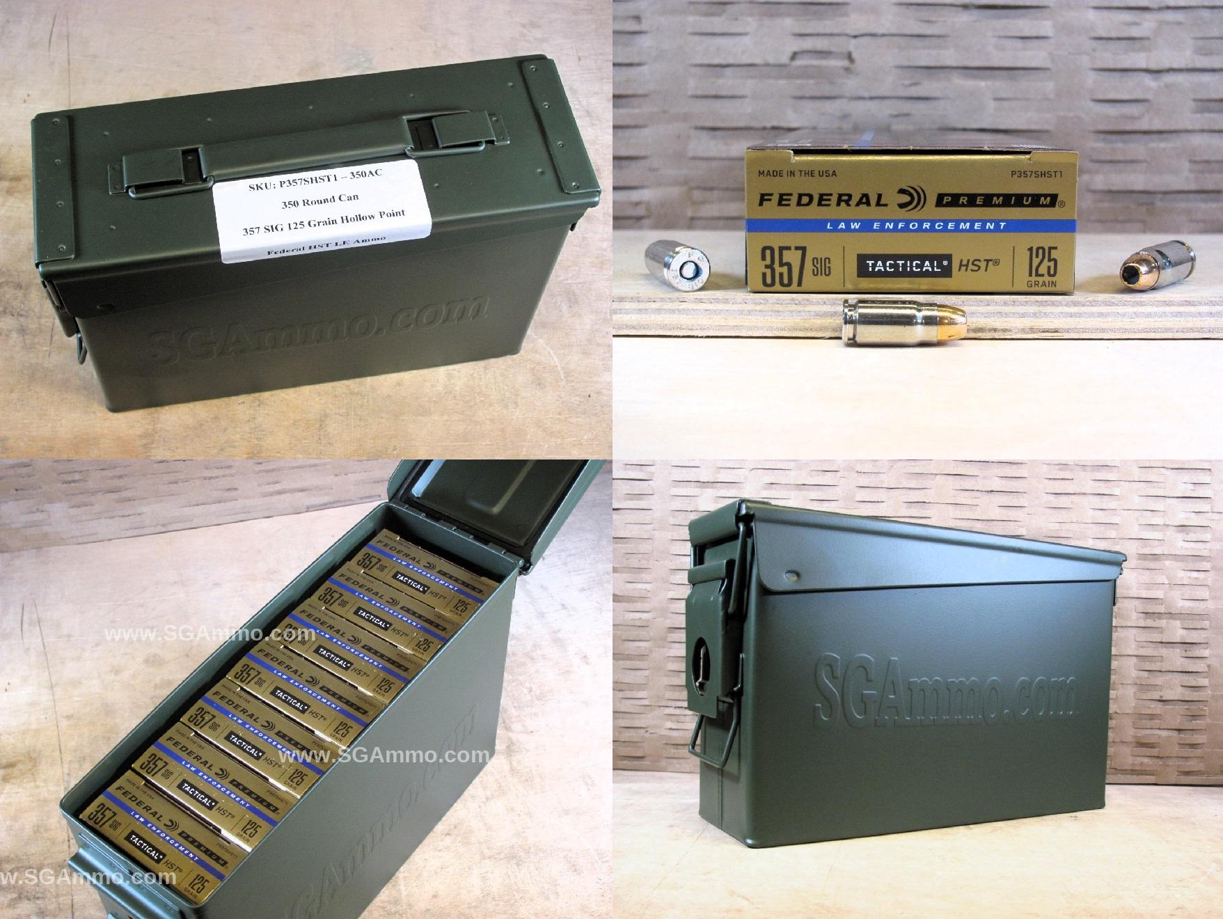 350 Round Can – 357 Sig 125 Grain Federal HST Ammo – P357SHST1 – Packed in M19A1 Canister