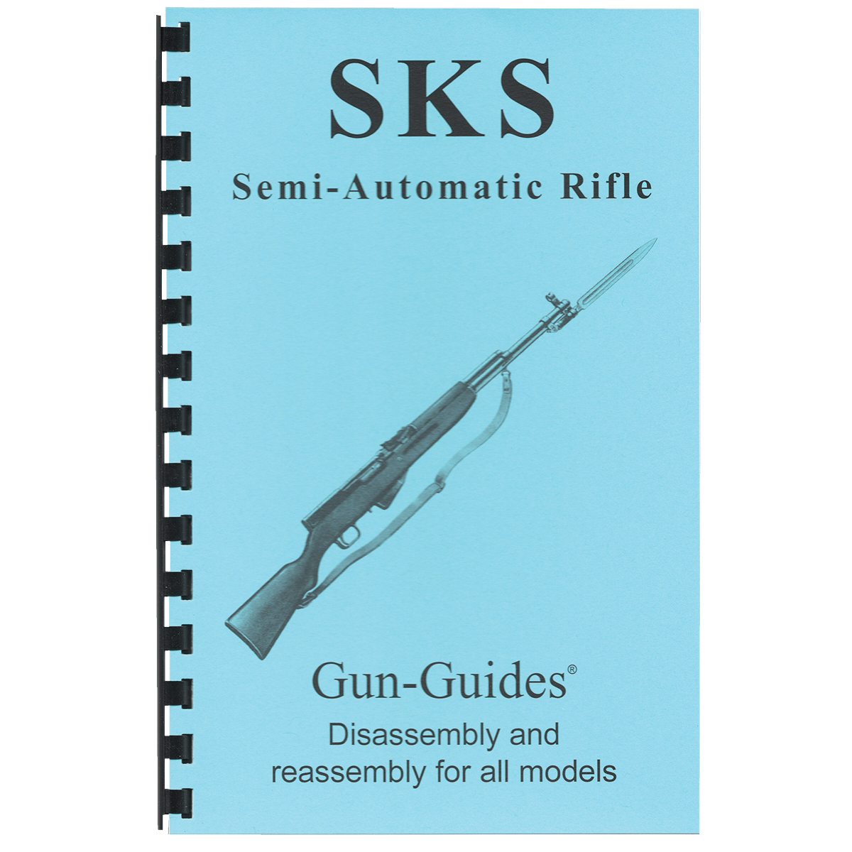 Gun-Guides SKS Disassembly and Reassembly Guide
