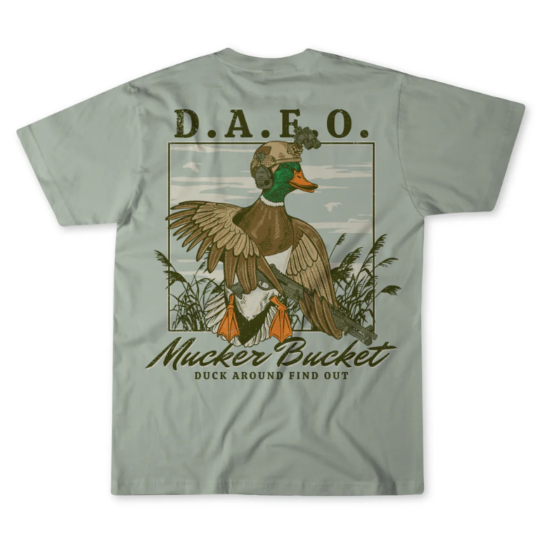 Mucker Bucket Duck Around & Find Out T-Shirt - Small