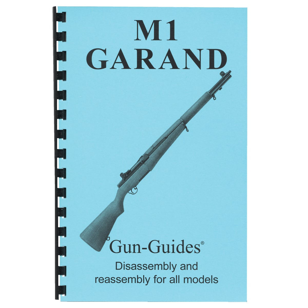 Gun-Guides M1 Garand Disassembly and Reassembly Guide